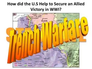 How did the U.S Help to Secure an Allied Victory in WWI?