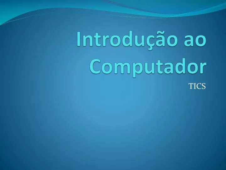 introdu o ao computador