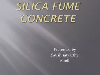 Silica fume concrete