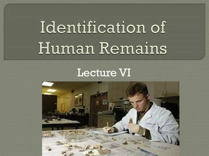 identification of human remains