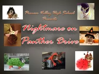 Pioneer Valley High School Presents Nightmare on Panther Drive