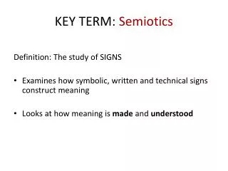 KEY TERM: Semiotics