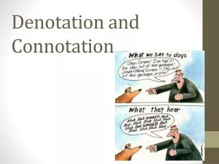 Denotation and Connotation