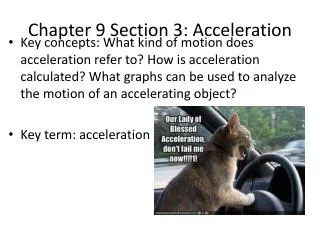 Chapter 9 Section 3: Acceleration