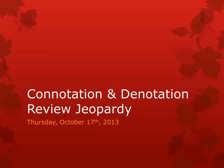 connotation denotation review jeopardy
