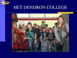 het dendron college