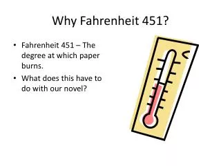Why Fahrenheit 451?