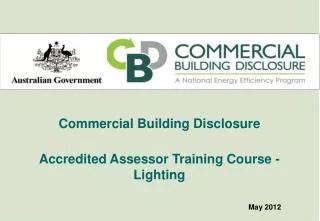 Commercial Building Disclosure Accredited Assessor Training Course - Lighting