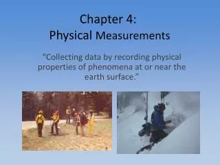 Chapter 4: Physical Measurements