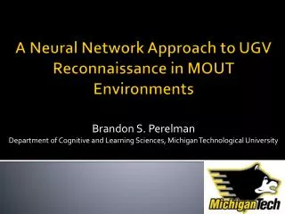 A Neural Network Approach to UGV Reconnaissance in MOUT Environments