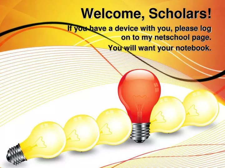 welcome scholars