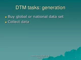 DTM tasks: generation