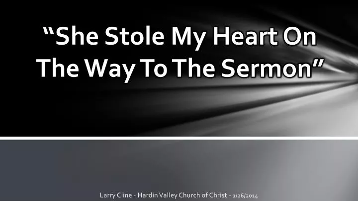 she stole my heart on the way to the sermon