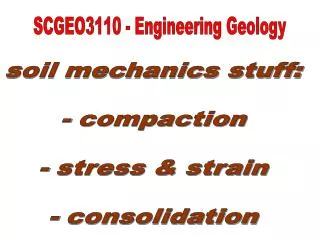 SCGEO3110 - Engineering Geology