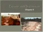 Erosion and Deposition
