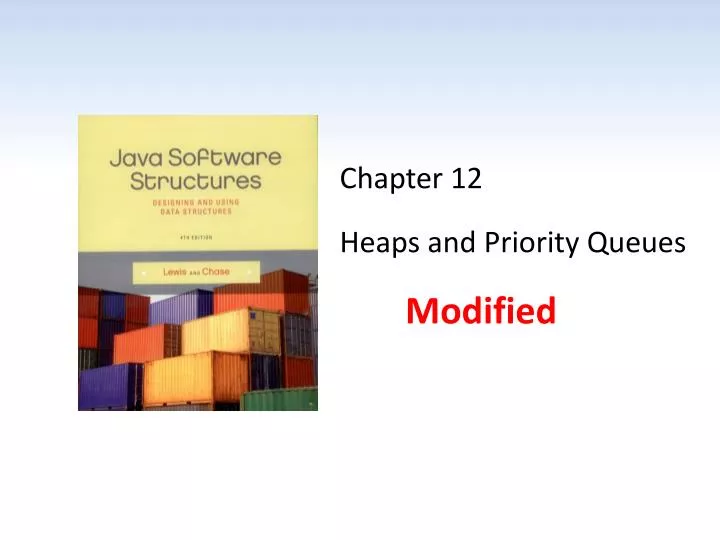 chapter 12 heaps and priority queues