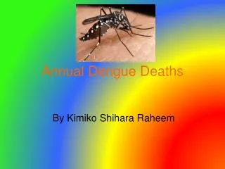 Annual Dengue Deaths