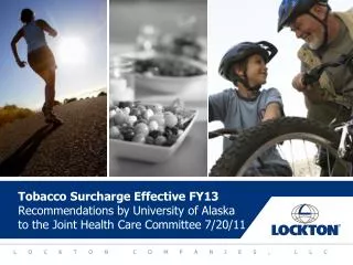 Tobacco Surcharge beginning July 1, 2012
