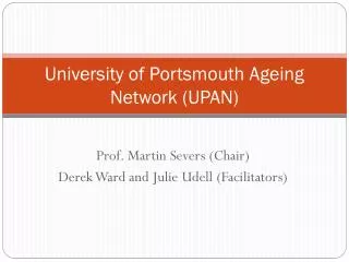 University of Portsmouth Ageing Network (UPAN)