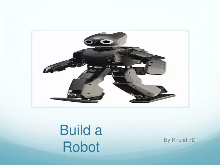 build a robot