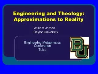 Engineering and Theology: Approximations to Reality