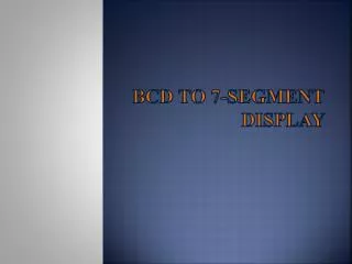 BCD to 7-Segment Display