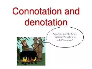 Connotation and denotation