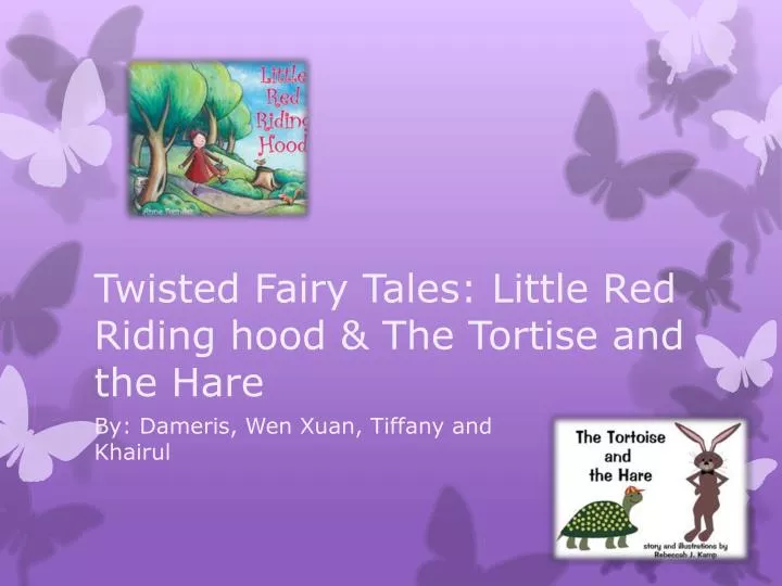 twisted fairy tales little red riding hood the tortise and the hare