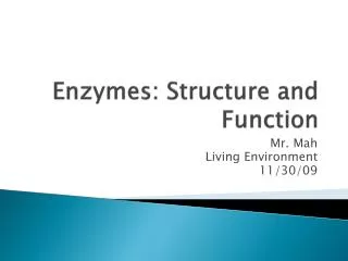 Enzymes: Structure and Function
