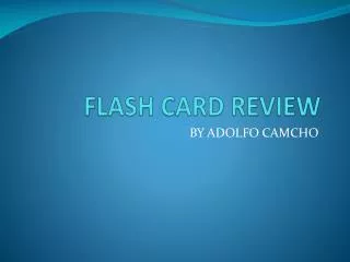 FLASH CARD REVIEW