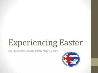 Experiencing Easter