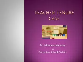 Teacher Tenure Case