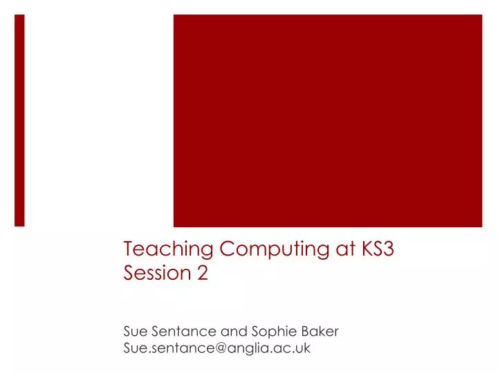 teaching computing at ks3 session 2