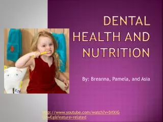Dental Health and Nutrition