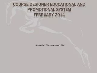 Course designer educational and promotional System February 2014