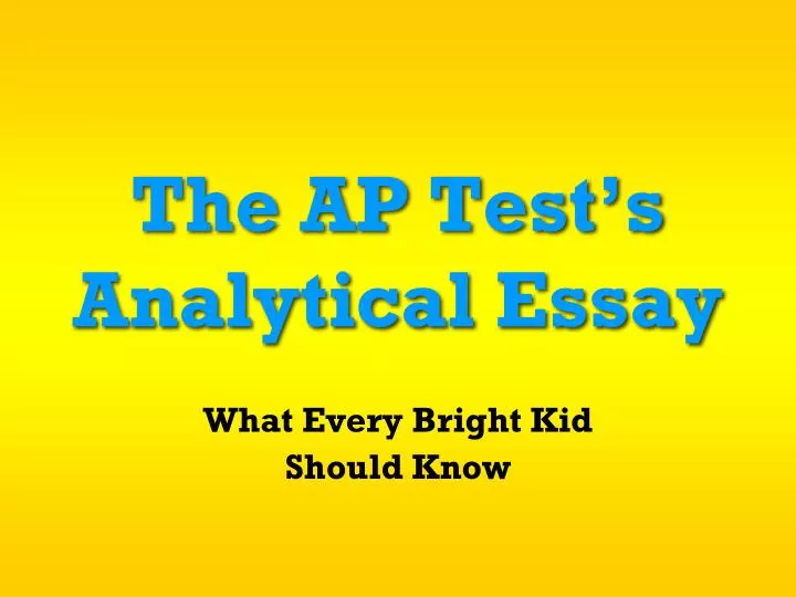 the ap test s analytical essay