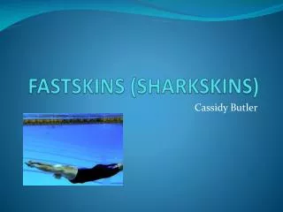 FASTSKINS (SHARKSKINS)