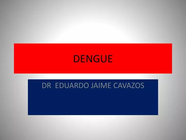 dengue