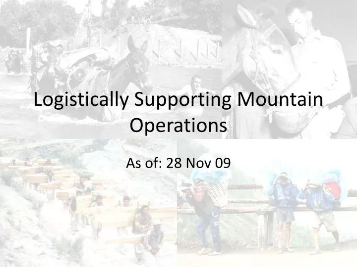 logistically supporting mountain operations