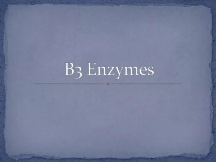 b3 enzymes