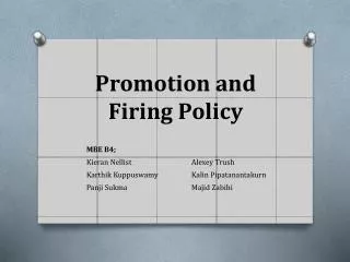 Promotion and Firing Policy