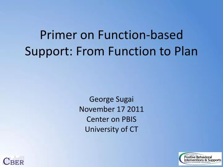 primer on function based support from function to plan