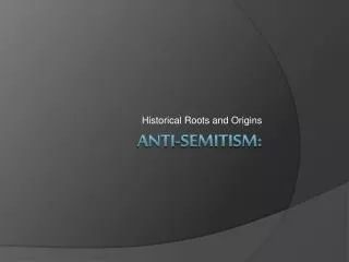 Anti-Semitism: