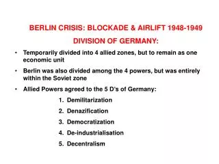 BERLIN CRISIS: BLOCKADE &amp; AIRLIFT 1948-1949 DIVISION OF GERMANY: