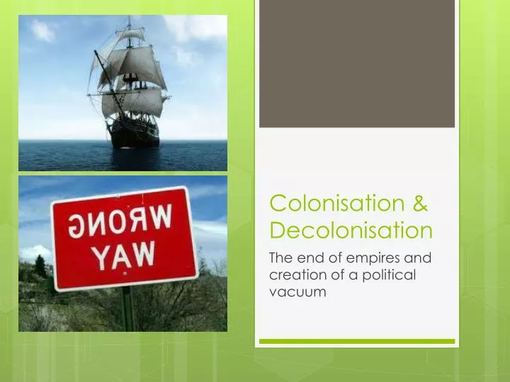 colonisation decolonisation