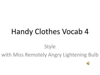 Handy Clothes Vocab 4