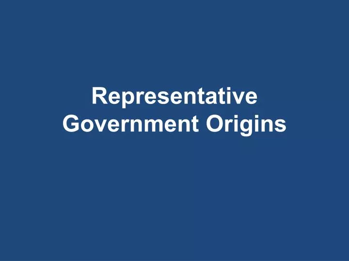 representative government origins