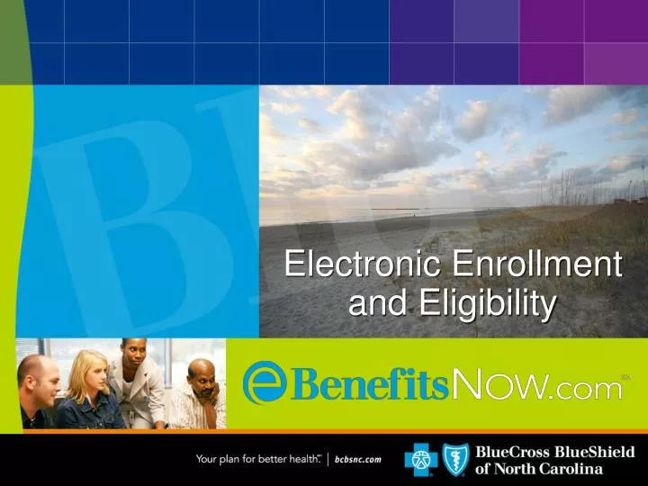 electronic enrollment and eligibility