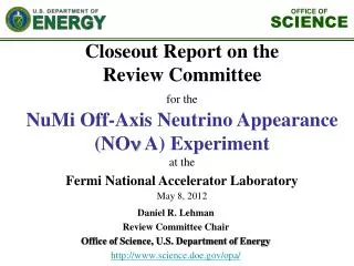 Daniel R. Lehman Review Committee Chair Office of Science, U.S. Department of Energy