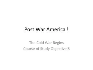 Post War America !